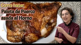 La mejor PiernaPaleta de Cerdo o Pernil asada al horno Comida Cubana 🇨🇺👍😀👩🏻‍🍳 [upl. by Eimaral140]