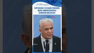 Oposisi Israel Kecam Netanyahu Yair Lapid Selama 5 Hari Israel bak Negara yang Nunggu Dibom [upl. by Esiuole]