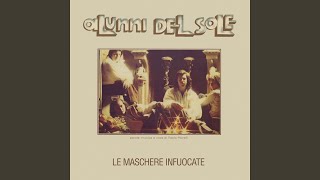 Le maschere infuocate [upl. by Nyraa]