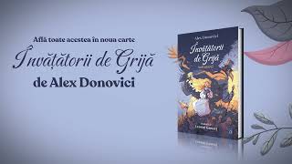 Învățătorii de grijă  de Alex Donovici [upl. by Elazaro245]