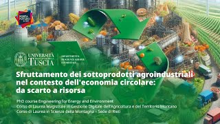 🖥️ WEBINAR  SFRUTTAMENTO DEI SOTTOPRODOTTI AGROINDUSTRIALI NEL CONTESTO DELLECONOMIA CIRCOLARE [upl. by Assenat796]