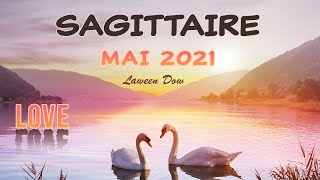 SAGITTAIRE AMOUR MAI 2021  Investir dans lamour pour plus de stabilité et de mieuxêtre [upl. by Cullan]