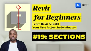 Revit Tutorial for Beginners Part 19 Sections in Revit [upl. by Okun936]