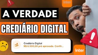 CREDIÁRIO DIGITAL DO BANCO INTER  SERÁ QUE O CREDIARIO DIGITAL VALE A PENA MESMO [upl. by Argent]