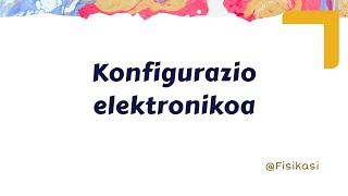 KONFIGURAZIO ELEKTRONIKOA [upl. by Nolahc420]