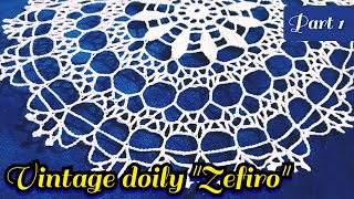 Vintage crochet doily quotZefiroquot Tutorial – Part 1  Centrino alluncinetto  Салфетка крючком [upl. by Whitver709]