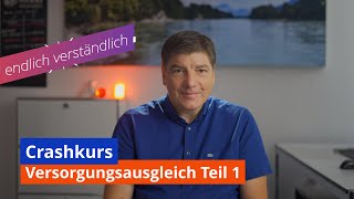 Crashkurs Versorgungsausgleich Teil 1 [upl. by Olivette]