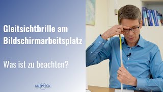 Gleitsichtbrille am Bildschirmarbeitsplatz  Was gibt es zu beachten [upl. by Ariom836]