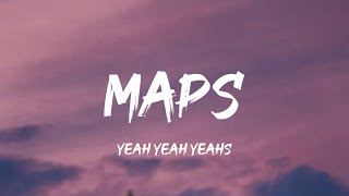 Yeah Yeah Yeahs  Maps Lyrics TikTok Song [upl. by Ogata]