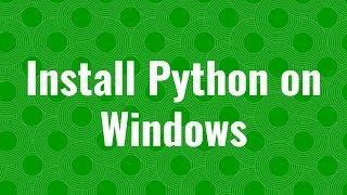 How to Install Python on Windows [upl. by Connell]