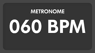 60 BPM  Metronome [upl. by Tsuda]