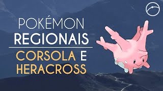 Pokémon regionais Onde encontrar Corsola e Heracross  Pokémon GO [upl. by Sudbury180]