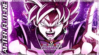 DRAGON BALL SUPER RAP  quotAFTER FUTUREquot  BLVK DIVMONDS x DELTA DEEZ x HAZTIK x CALLON B 「DBS AMV」 [upl. by Hoxie]