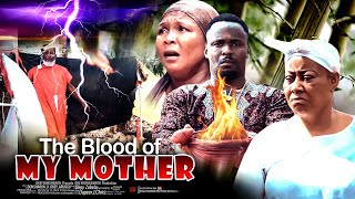 The Blood Of My Mother  Nigerian Movie [upl. by Skip]