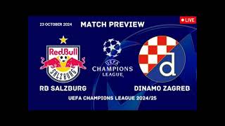 Red Bull Salzburg VS Dinamo Zagreb  Uefa Champions League Match Prediction [upl. by Gervais]