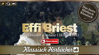 Hörbuch Effi Briest Version 2 von Theodor Fontane  Deutsch [upl. by Llennor234]