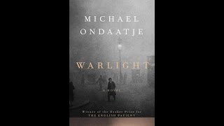 quotWarlightquot By Michael Ondaatje [upl. by Ahsenyl]