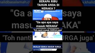 Ust Khalid Basalamah Neraka amp Surga [upl. by Ruscher]