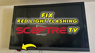 Fixing a Sceptre TV with a Flashing Red Light [upl. by Aned]