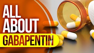 Gabapentin  Neurontin Common Side Effects and Proper Dosing [upl. by Affay486]