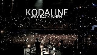 Kodaline  Way Back When Official Video [upl. by Notla391]