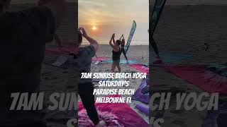 Sunrise Beach 🏖️ Yoga 🧘🏾 7am Every Saturday Paradise beach 🏝️ melbourne florida [upl. by Iblok]