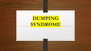 DUMPING SYNDROME [upl. by Oznohpla]