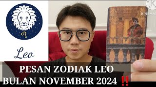 PESAN ZODIAK LEO DI NOVEMBER 2024 ‼️PERCINTAAN KEUANGAN KARIR MU SEMUA ADA DISINI [upl. by Gredel]