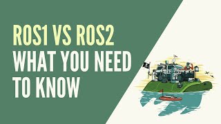 ROS1 vs ROS2  Practical Overview for ROS Developers [upl. by Prebo]