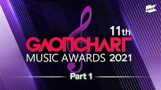 11th GAONCHART MUSIC AWARDS 2021 Full ver part1 제11회 가온차트 뮤직 어워즈 1부 [upl. by Arolf]