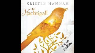 Die Nachtigall von Kristin Hannah  Kostenloses Hörbuch [upl. by Adahsar715]