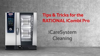 Tips amp Tricks Cleaning in the iCombi Pro  RATIONAL [upl. by Hgierb]