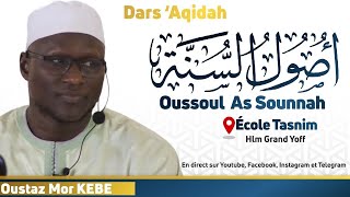 Dars Aqidah Oussoul As Sounnah Cours 02  Oustaz Mor KÉBÉ [upl. by Wendy]