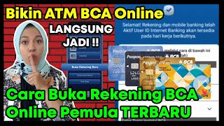 CARA BUKA REKENING BCA ONLINE BUAT PEMULA TERBARU 2024  BUAT ATM BCA BARU SECARA ONLINE BIAYA [upl. by Hofmann]