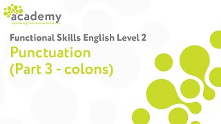 Functional Skills English Level 2  Punctuation Part 3 [upl. by Tnecnev]