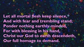 Let All Mortal Flesh Keep Silence Tune Picardy  4vv with lyrics for congregations [upl. by Ghiselin]