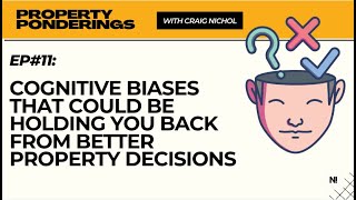 Ep11 Five Hidden Biases Sabotaging Your Property Decisions—And How to Beat Them [upl. by Aivan]