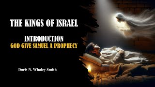 INTRODUCTION TO THE KINGS OF ISRAEL HANNAHS VOW SAMUEL IS BORN AND DEDICATED TO THE LORD GOD [upl. by Pollyanna]