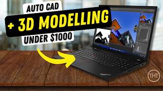 Best Workstation Laptops for AutoCAD and 3D Modeling Under 1000 [upl. by Biel]