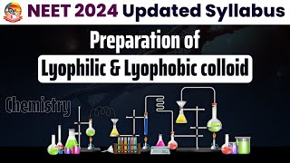 Preparation of Lyophilic amp Lyophobic Colloid  NEETChemistry  LIVE  Sri Chaitanya Gosala [upl. by Trumann]