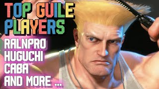 SF6 ▸ Top Guile players Ralnpro caba higuchi and more  street fighter 6 [upl. by Lali89]