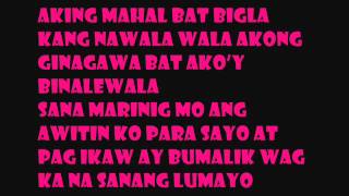 Aking Mahal lyrics [upl. by Nurse587]