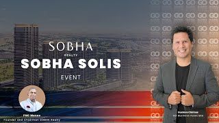 GO Event  Sobha Solis [upl. by Lossa415]