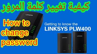 كيفية تغيير كلمة المرور Linksys plw400 powerline wireless [upl. by Jandy897]