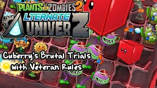 Cuberrys Brutal Trials with Veteran Rules  Plants vs Zombies 2 Alternate UniverZ [upl. by Nic419]