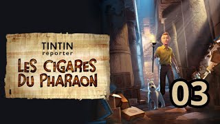 Tintin et les cigares du pharaon  PS5  LETS PLAY FR 03 [upl. by Nawotna]