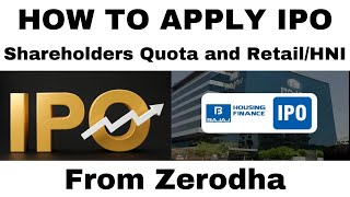 How to Apply For IPO  Shareholder and HNI Category From Zerodha  Bajaj Housing Finance IPO [upl. by Ambrose]