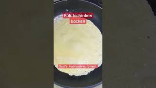 leckere palatschinken einfacherezepte preiswert einfachkochen pfannkuchen [upl. by Ailaroc]