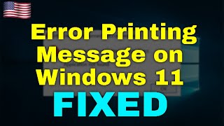 How to Fix Error Printing Message on Windows 11 [upl. by Long288]