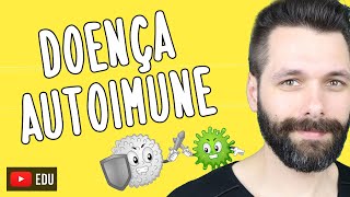 DOENÇA AUTOIMUNE  Biologia com Samuel Cunha [upl. by Octavla]